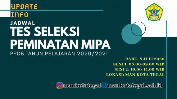 JADWAL TES SELEKSI PEMINATAN MIPA PPDB TP. 2020/2021